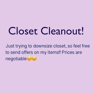 CLOSET CLEANOUT! SEND OFFERS